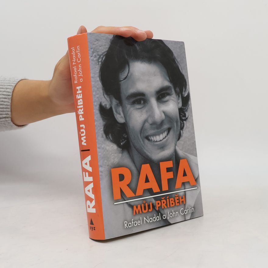 Rafael Nadal Rafa: Můj příběh