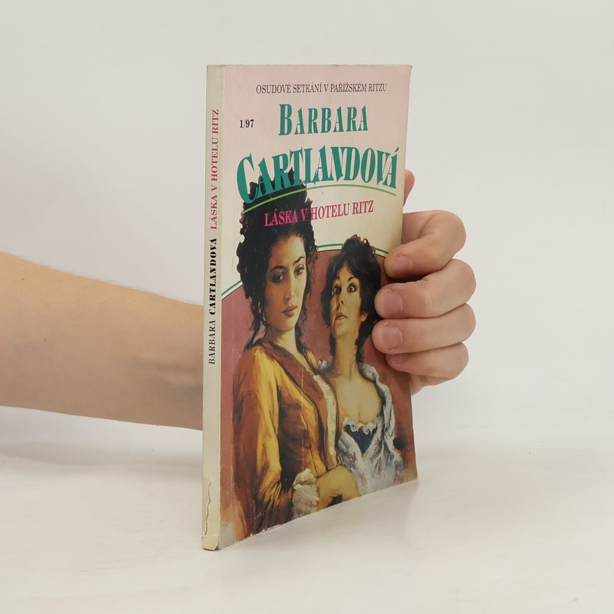 Barbara Cartland Láska v hotelu Ritz