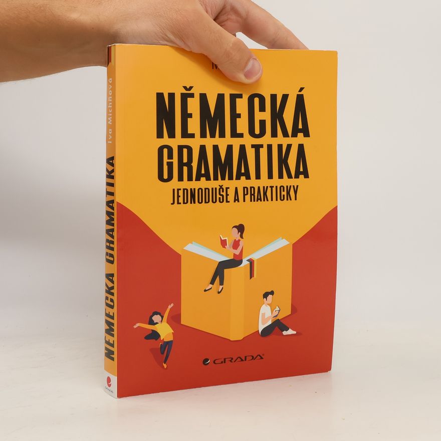 Iva Michňová Německá gramatika jednoduše a prakticky