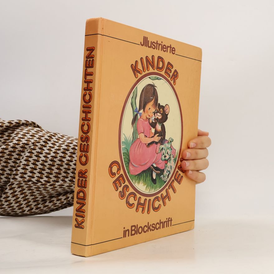 Various authors Illustrierte Kindergeschichten in Blockschrift