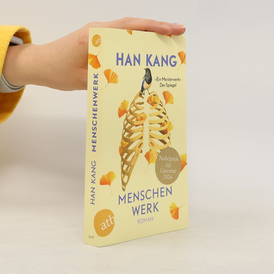 Han Kang Menschenwerk