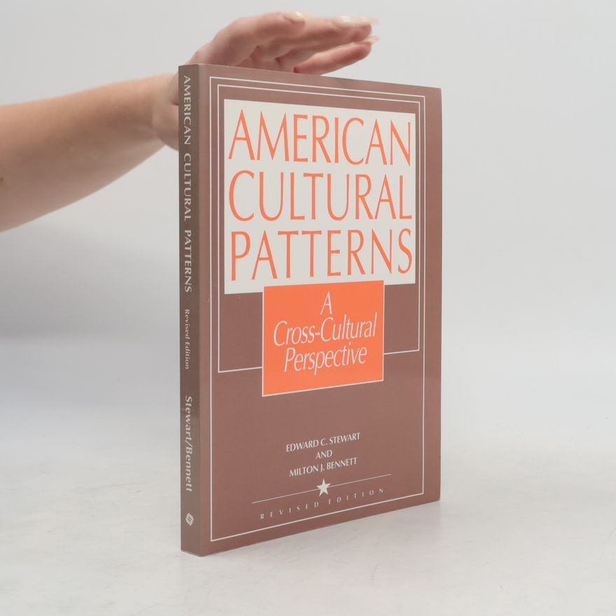 Edward C. Stewart American Cultural Patterns