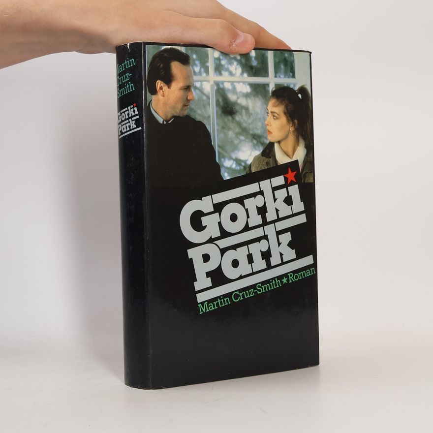 Martin Cruz-Smith Gorki Park