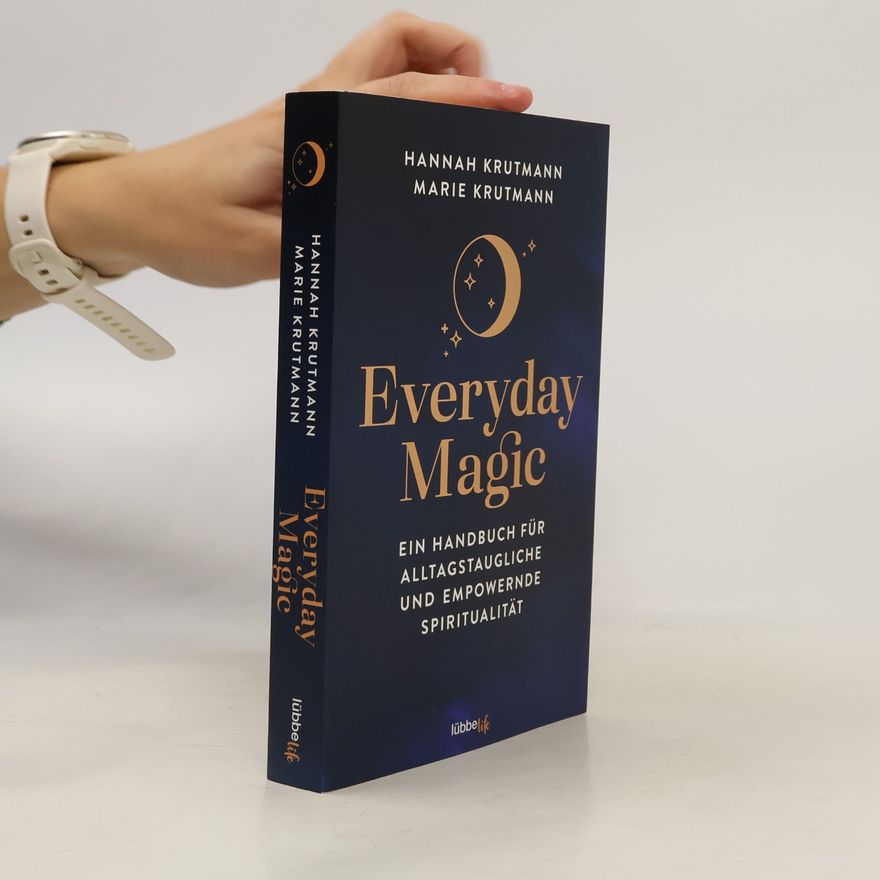 Hannah Krutmann Everyday Magic