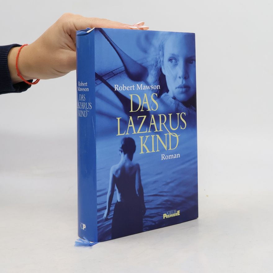 Robert Mawson Das Lazarus Kind