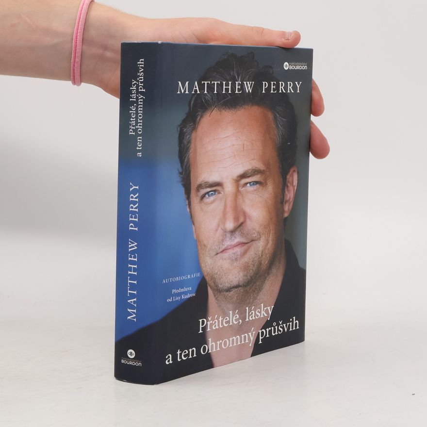 Matthew Perry Přátelé, lásky a ten ohromný průšvih
