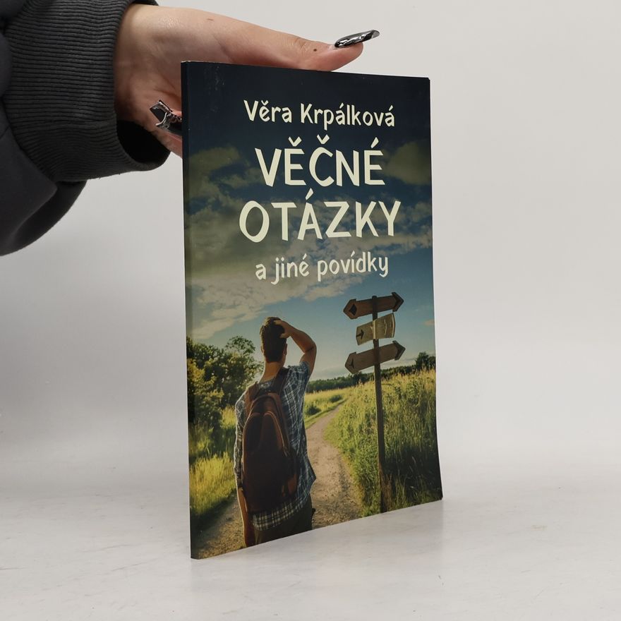 Věra Krpálková Věčné otázky