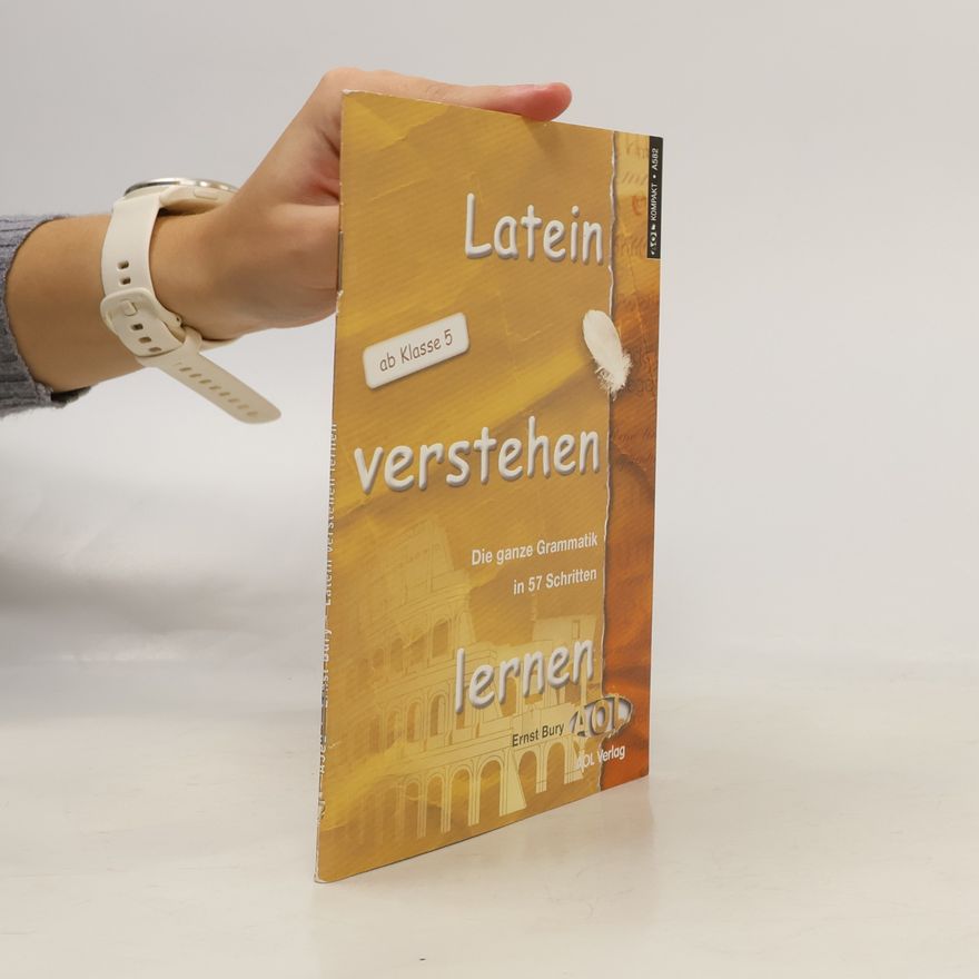 Ernest Bury Latein verstehen lernen
