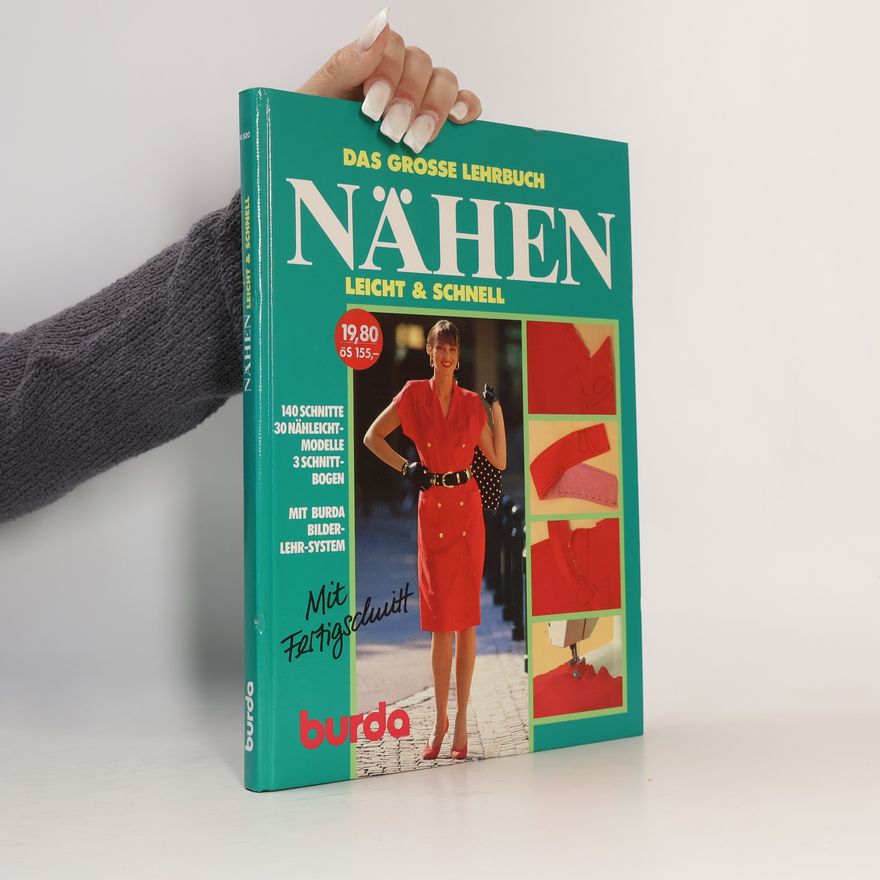 Liselotte Dürrschnabel Das grosse lehrbuch Nähen leicht & schnell