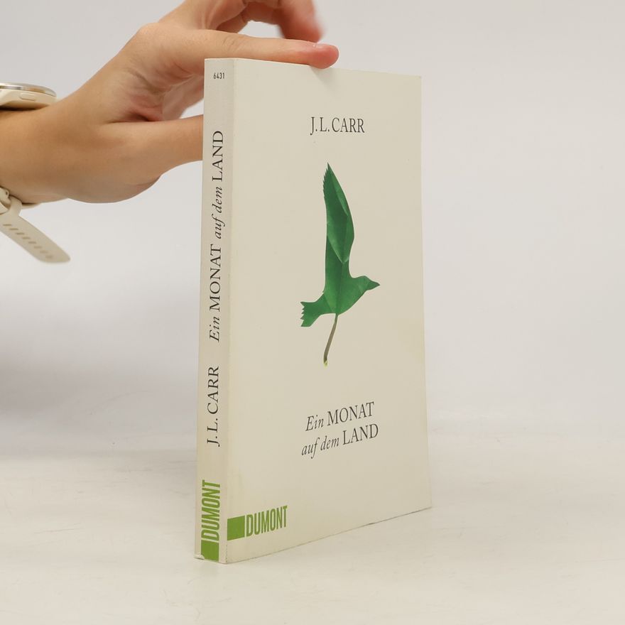 J. L. Carr Ein Monat auf dem Land