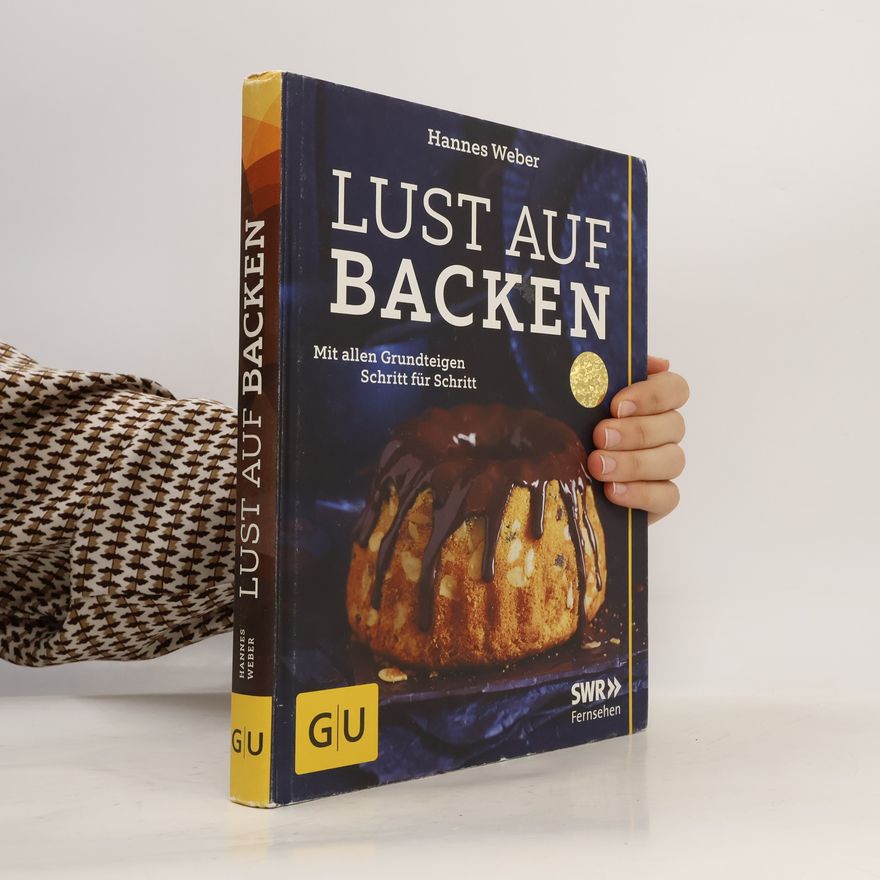 Hannes Weber Lust auf Backen