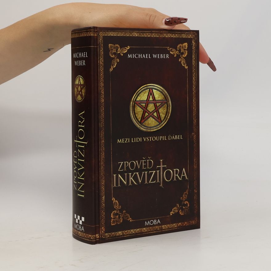 Michael Weber Zpověď inkvizitora