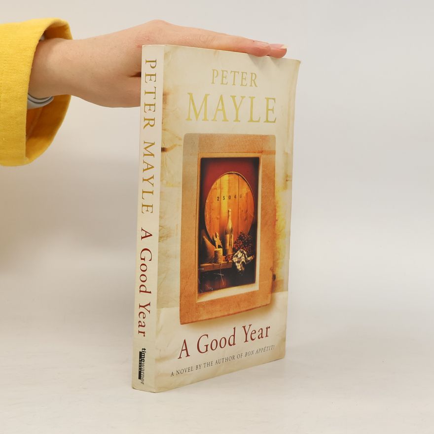Peter Mayle A Good Year