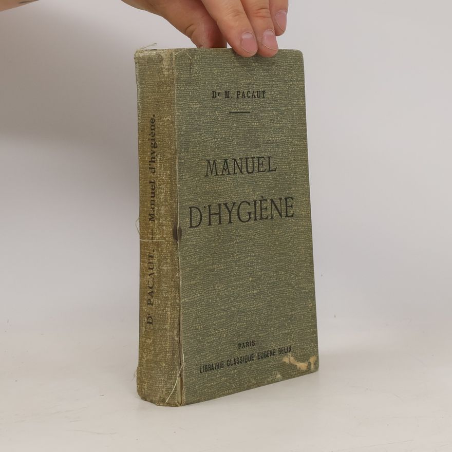 M. Pacaut MANUEL D'HYGIÈNE