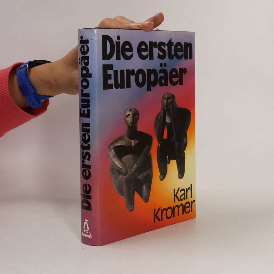 Karl Krömer Die ersten Europäer