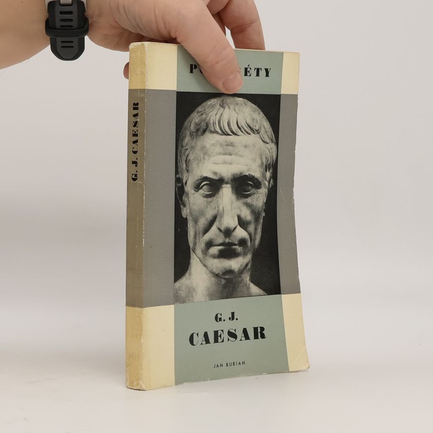 Jan Burian Portréty: G. J. Caesar