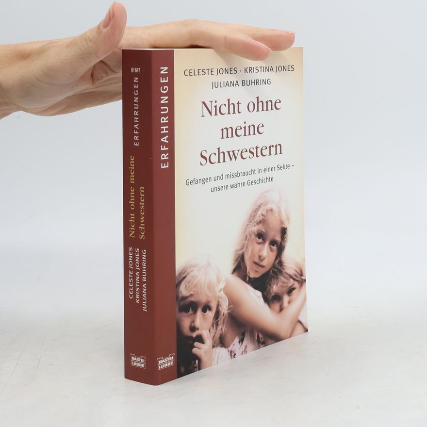 Celeste Jones Nicht ohne meine Schwestern