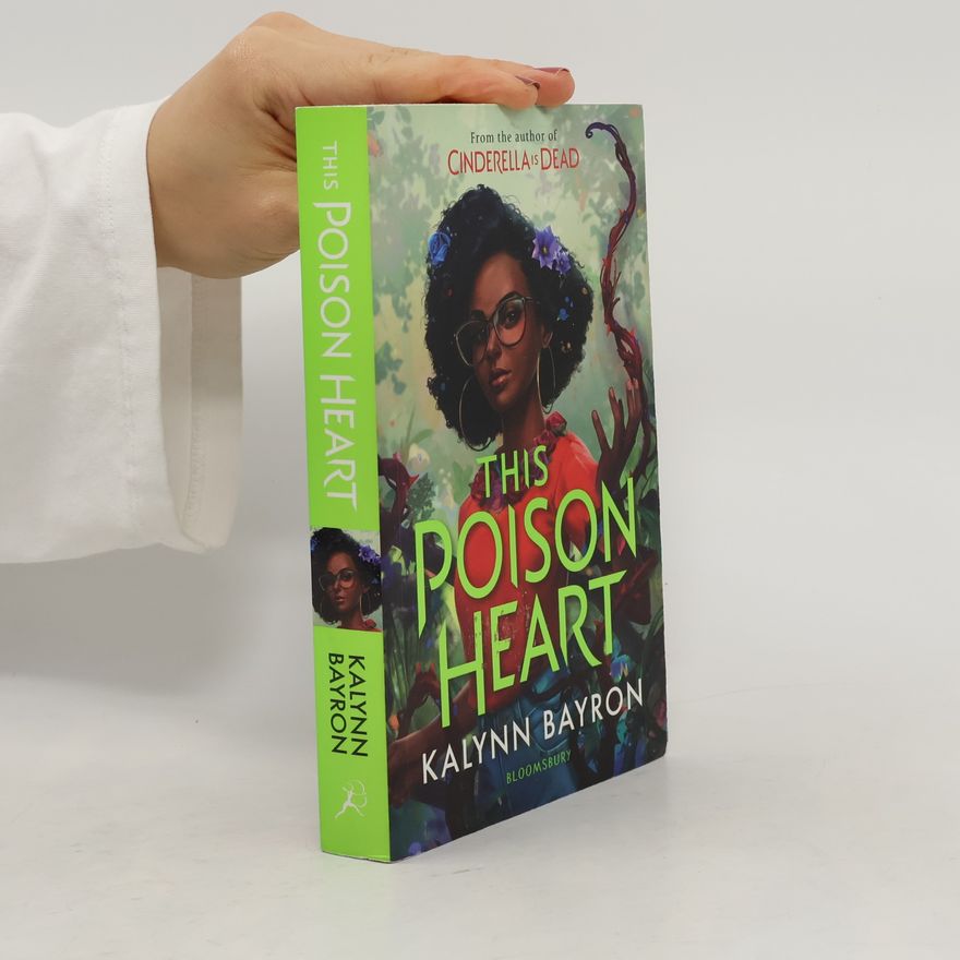 Kalynn Bayron This Poison Heart