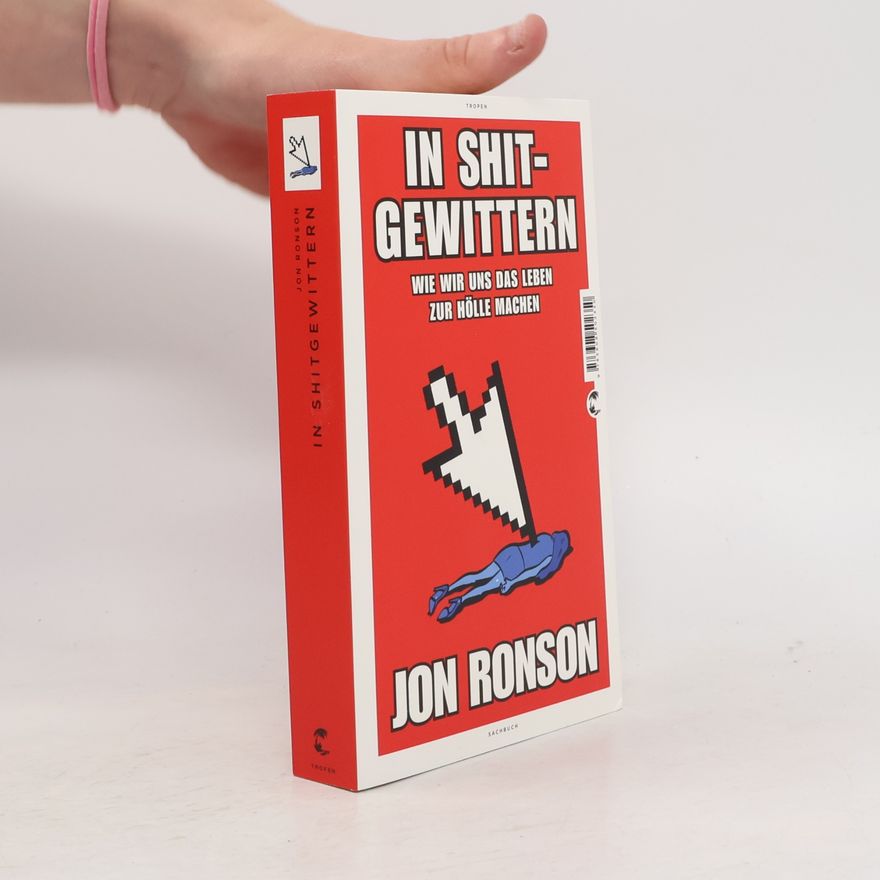 Jon Ronson In Shitgewittern