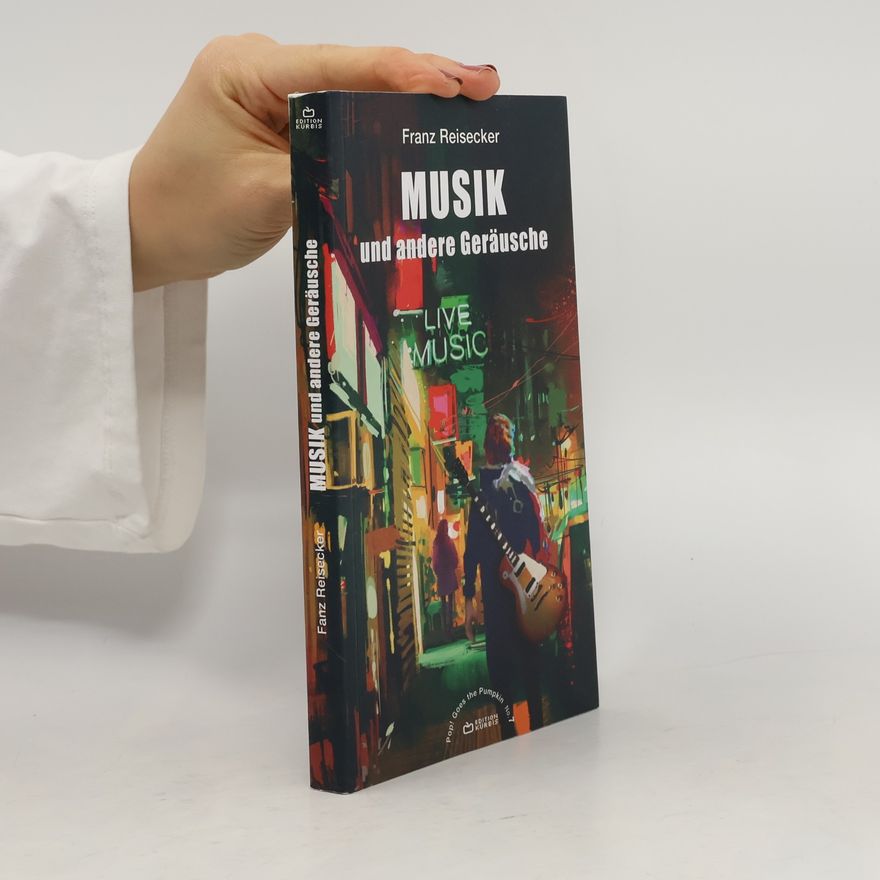 Franz Reisecker Musik und andere Geräusche