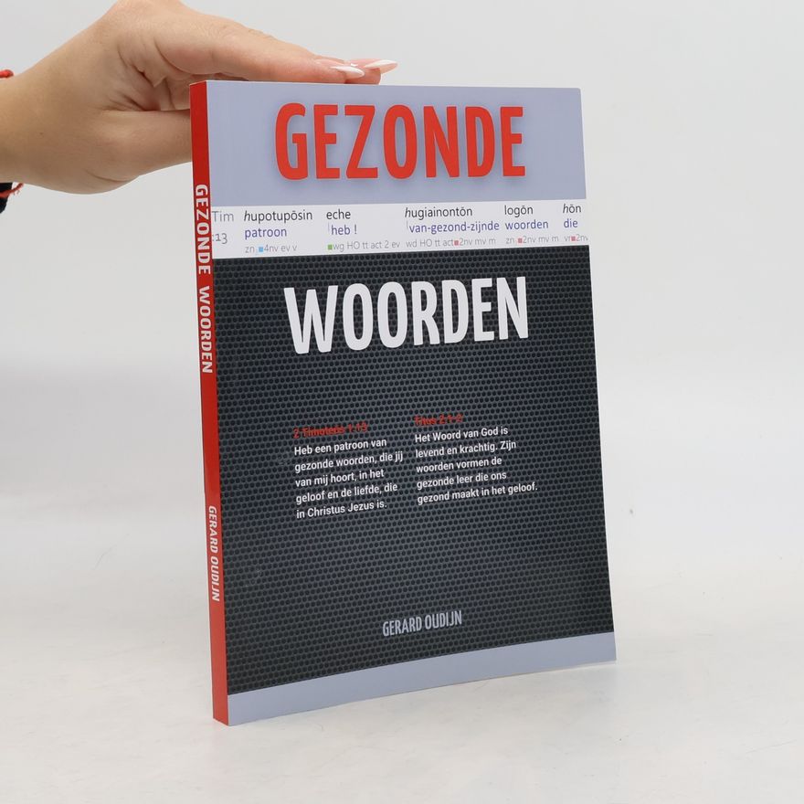 Gerard Oudijn Gezonde Woorden