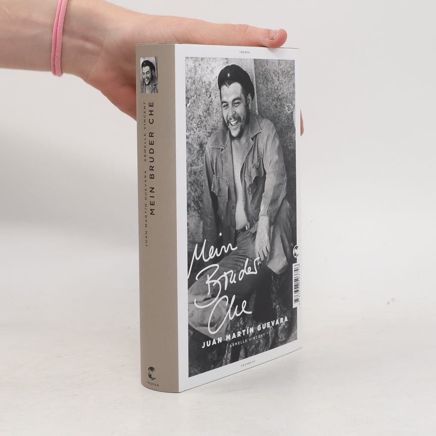 Juan Martin Guevara Mein Bruder Che