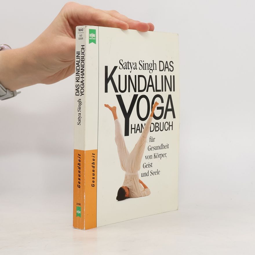 Satya Singh Das Kundalini-Yoga-Handbuch
