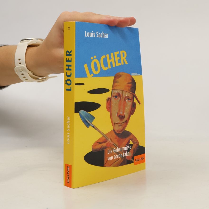 Louis Sachar Löcher