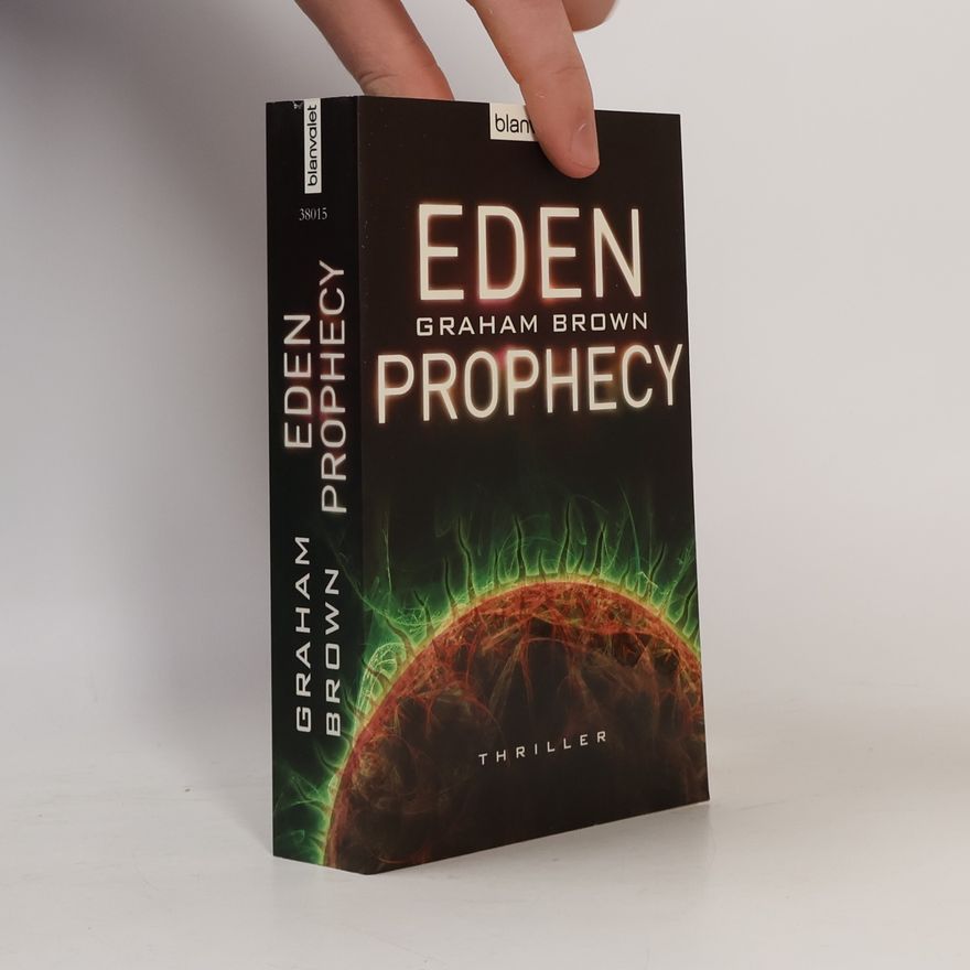 Graham Brown Eden Prophecy. Thriller