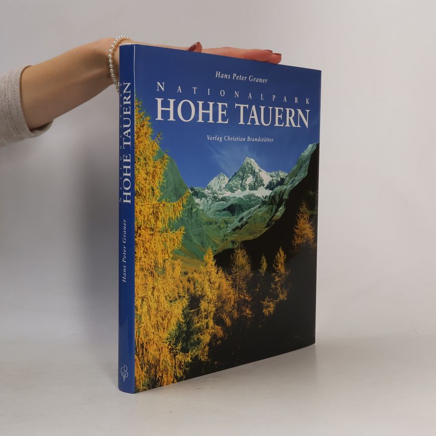 Hans Peter Graner Nationalpark Hohe Tauern