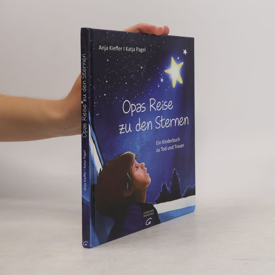 Anja Kieffer Opas Reise zu den Sternen