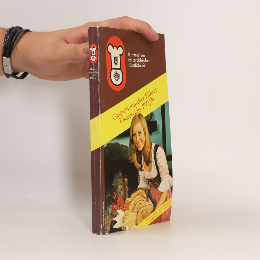 Kolektív autorov Gastronomischer Führer Österreichs 1973/74