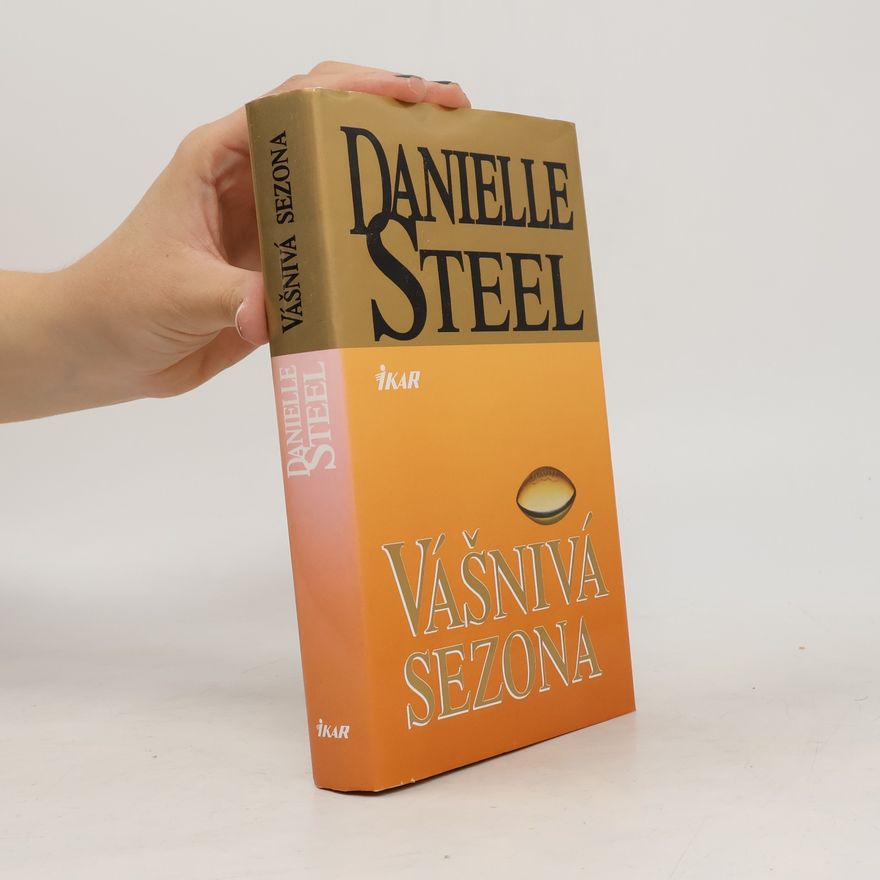Danielle Steel Vášnivá sezona