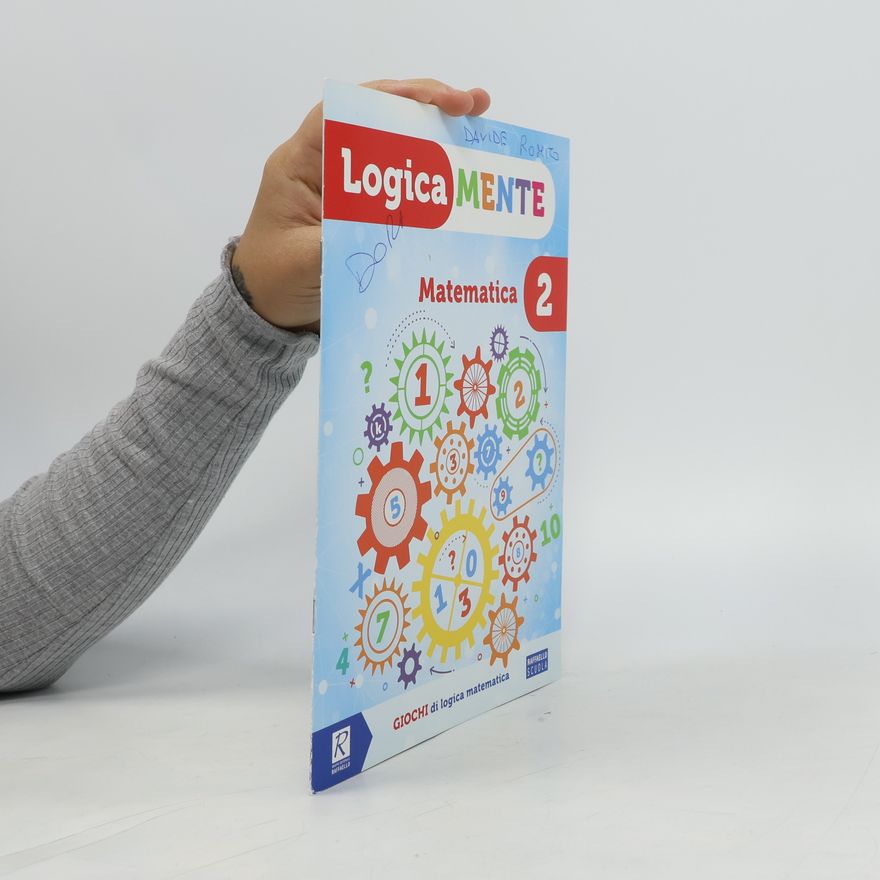 Davide Rohio Logica Mente 2. Matematica