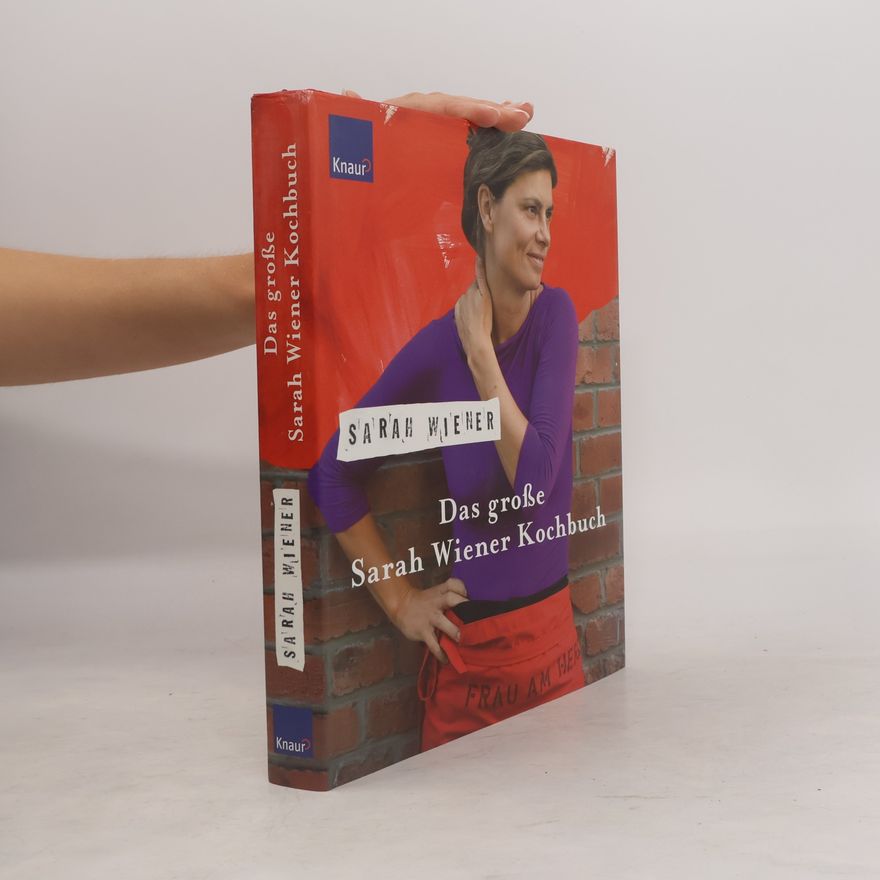 Sarah Wiener Das große Sarah Wiener Kochbuch