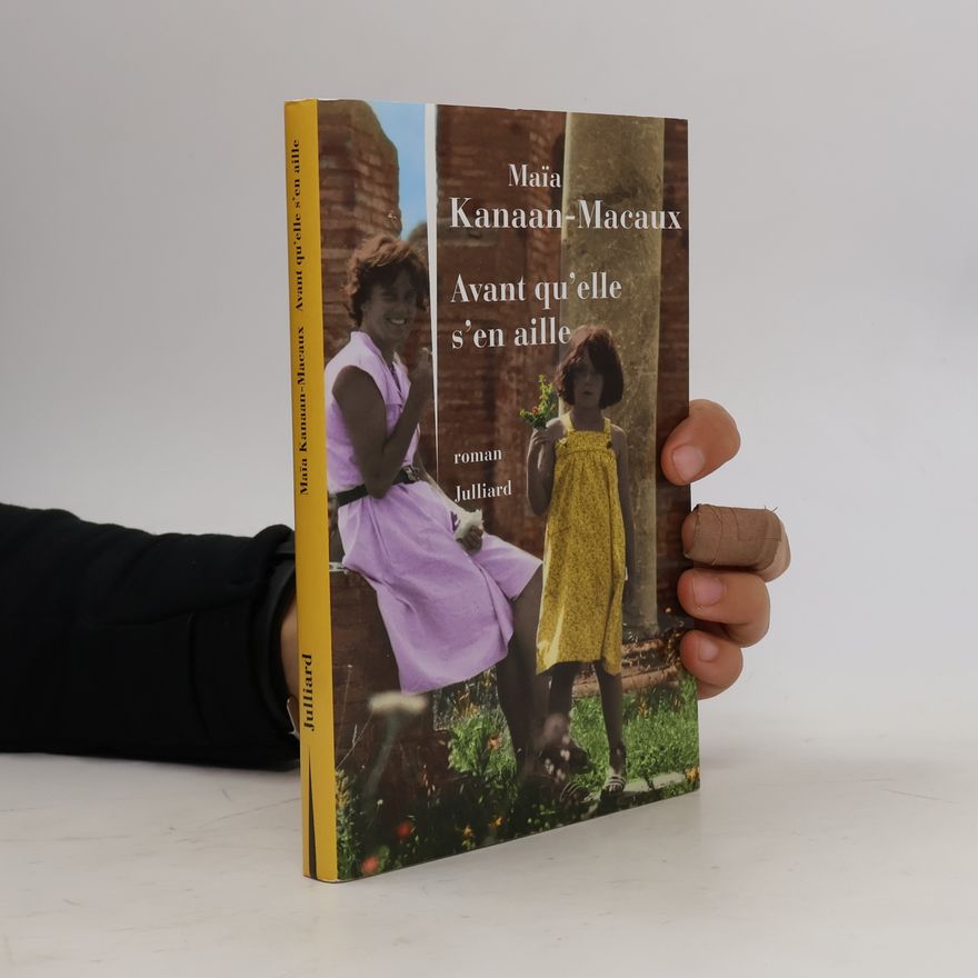 Maïa Kanaan-Macaux Avant qu'elle s'en aille