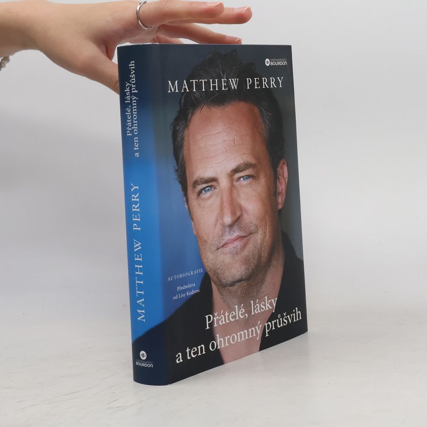 Matthew Perry Přátelé, lásky a ten ohromný průšvih