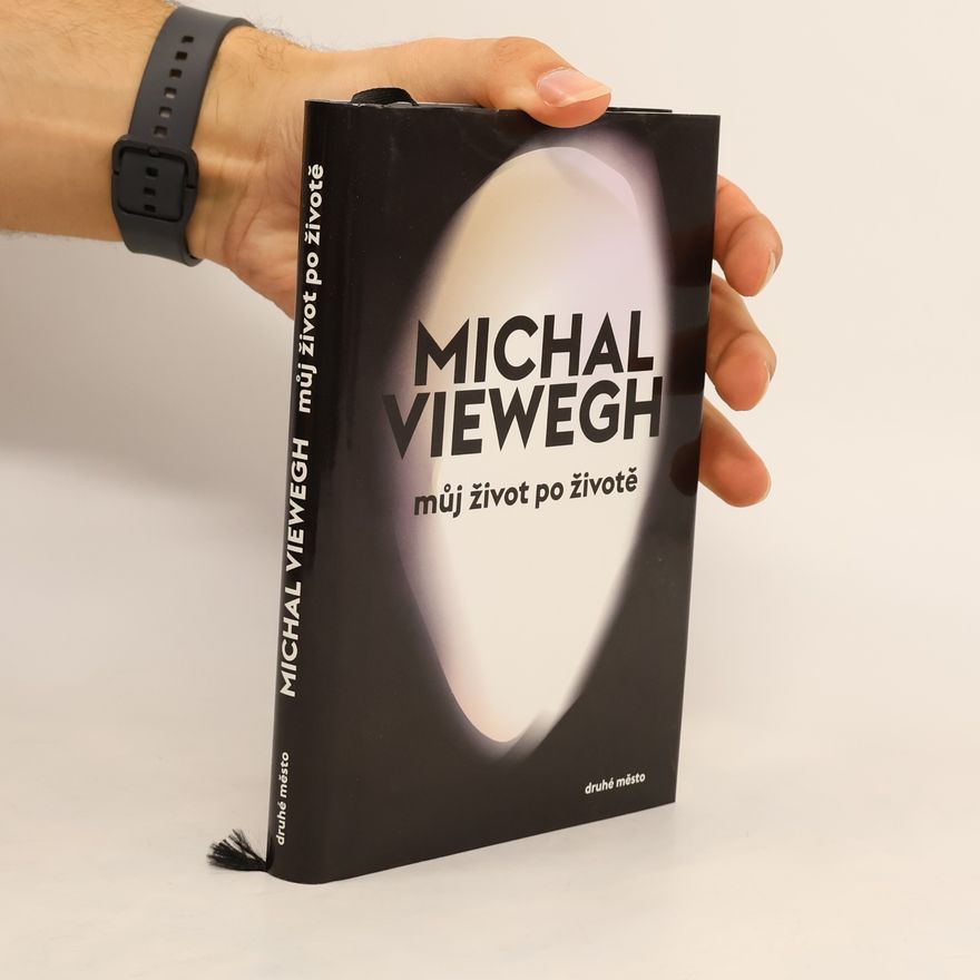 Michal Viewegh Můj život po životě
