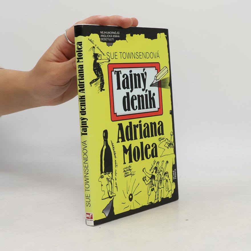 Sue Townsend Tajný deník Adriana Molea