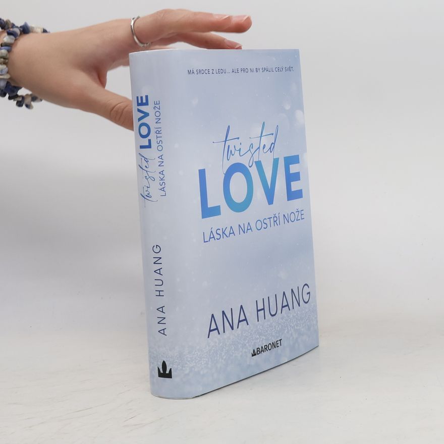 Ana Huang Twisted Love: Láska na ostří nože