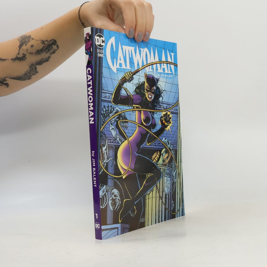Jim Balent Catwoman By Jim Balent Book One