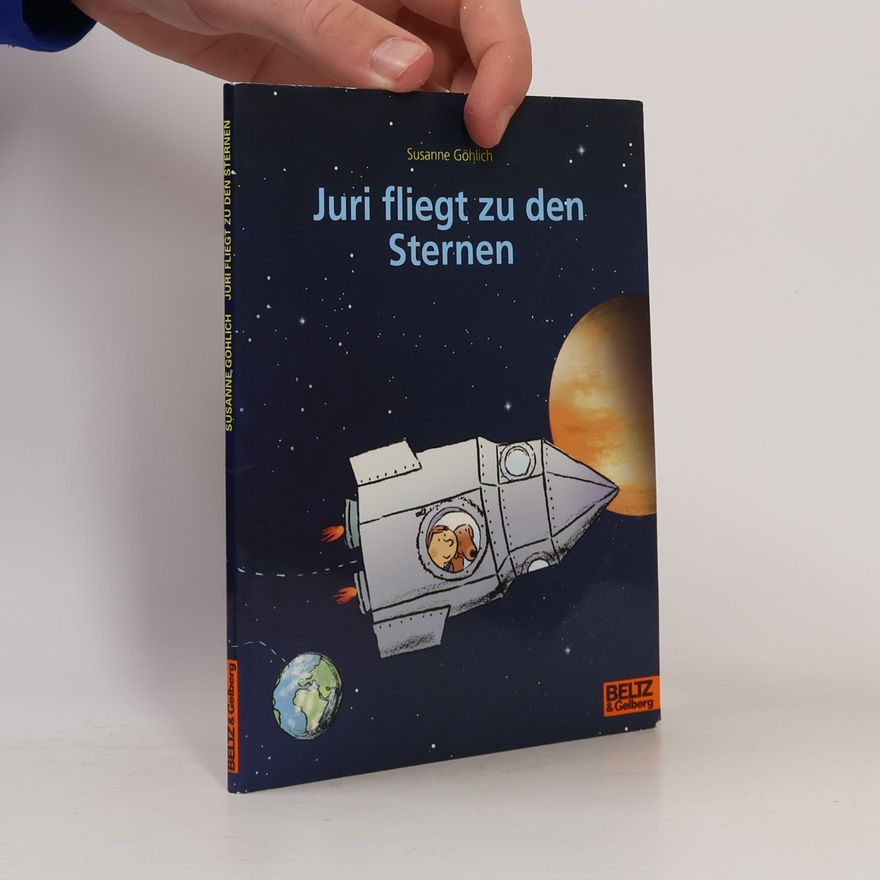 Susanne Göhlich Juri fliegt zu den Sternen