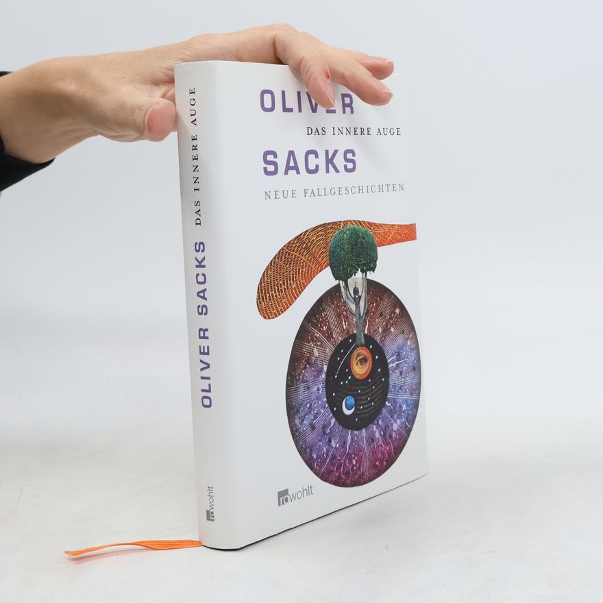 Oliver Sacks Das innere Auge