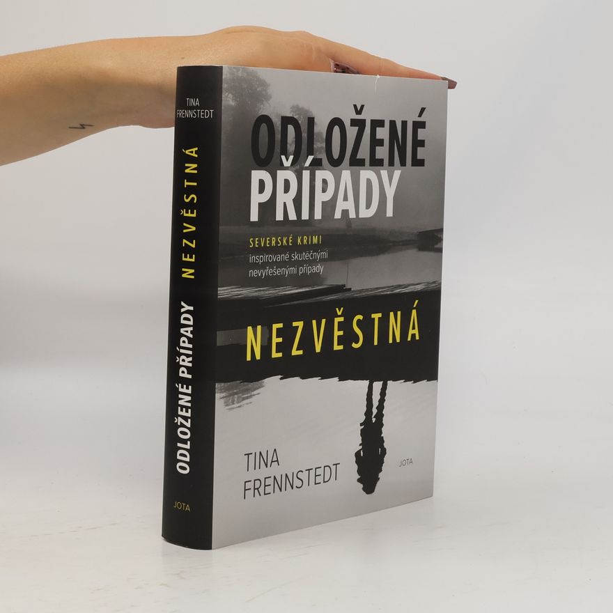 Tina Frennstedt Odložené případy. Nezvěstná