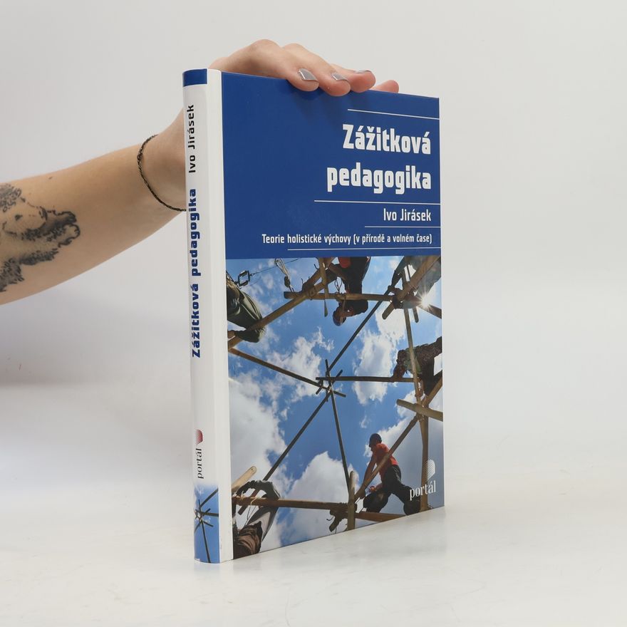Ivo Jirásek Zážitková pedagogika