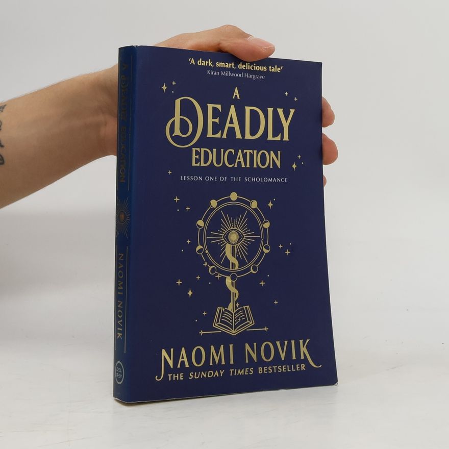 Naomi Novik A Deadly Education