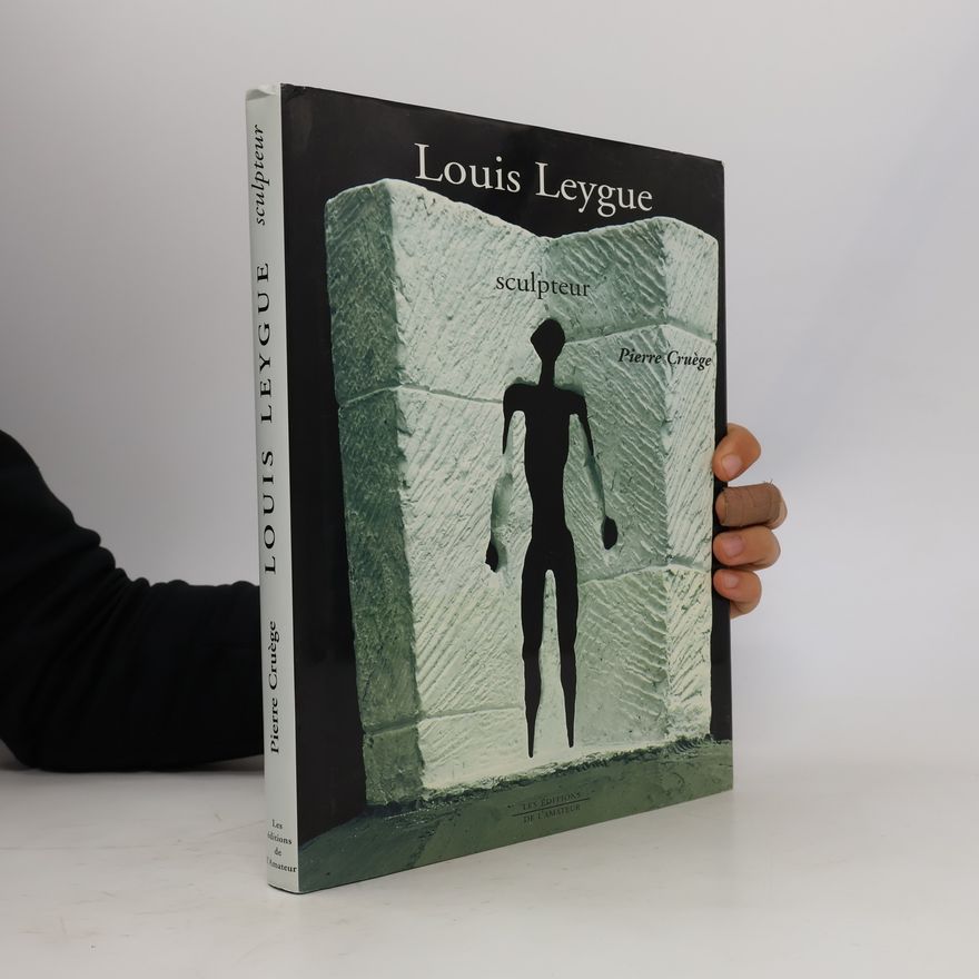 Louis Leygue Louis Leygue, sculpteur