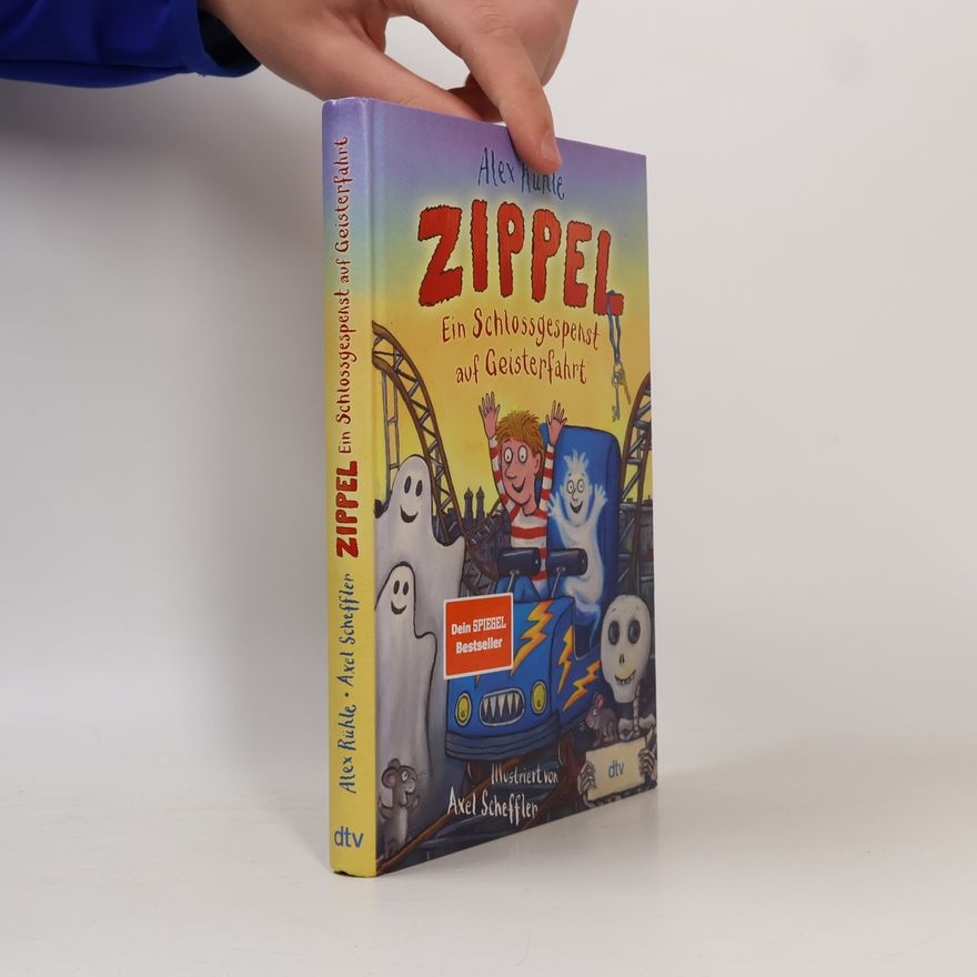 Alex Rühle Zippel - Ein Schlossgespenst auf Geisterfahrt