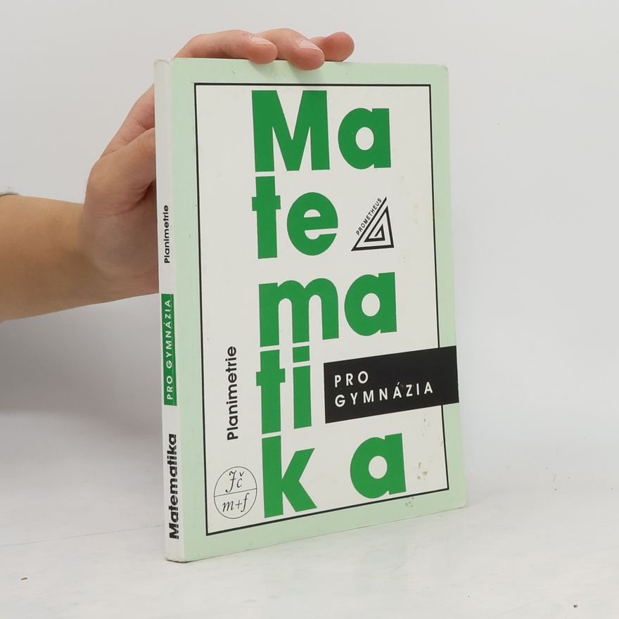 Eva Pomykalová Matematika pro gymnázia. Planimetrie