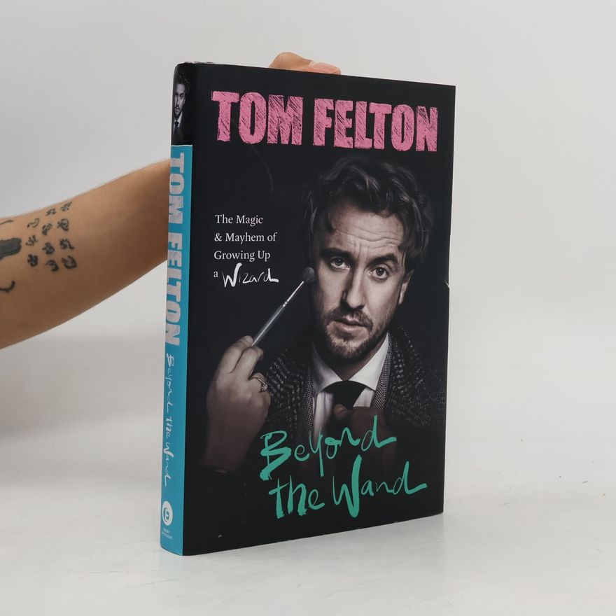 Tom Felton Beyond the wand